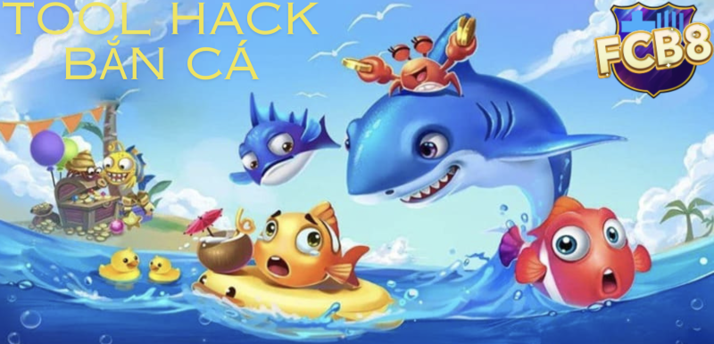Phần mềm hack game bắn cá đổi thưởng