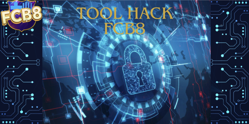 Tìm hiểu về tool hack FCB8